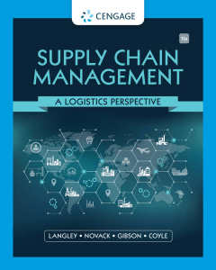 Textbook - C. John Langley, Robert A. Novack, Brian Gibson, John J. Coyle - Supply Chain Management  A Logistics Perspective-Cengage Learning (2020)
