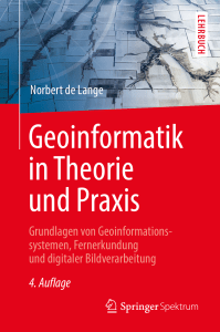 Geoinformatics in theory and practice