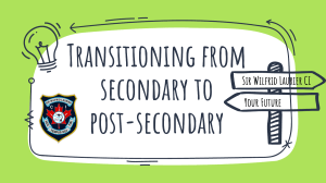 Transitioning from Secondary to Post-Secondary - Laurier 2023 24
