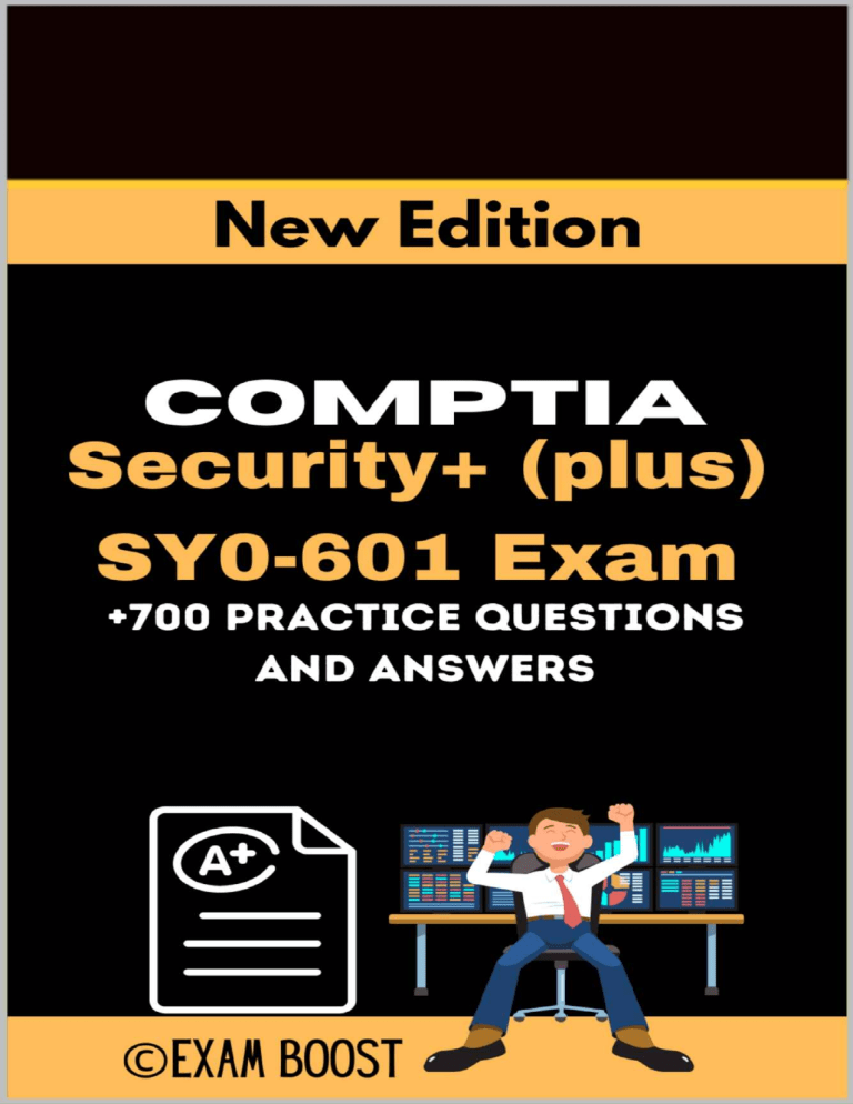 CompTIA Security+ (plus) SY0-601 Exam +700 Practice Questions And ...