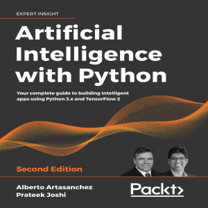 Artificial Intelligence with Python Your complete guide to building(original)