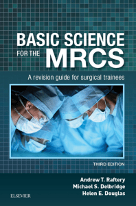 Basic Science for the MRCS A Revision Guide for Surgical Trainees by Andrew T. Raftery
