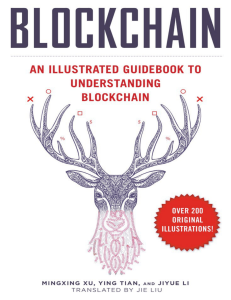 Blockchain: An Illustrated Guidebook