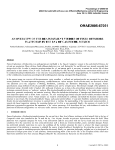 AN OVERVIEW OF THE REASSESSMENT STUDIES OF FIXED OFFSHORE PLATFORMS IN THE BAY OF CAMPECHE, MEXICO