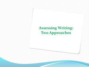 Two Approaches to Assessing Writing: Analytical and Holistic 
