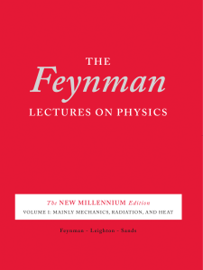 Feynman2010 The Feynman Lectures on Physics New Millennium Edition Volume 1 Mainly Mechanics Radiation and Heat