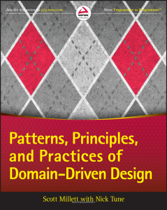 Wrox.Patterns.Principles.and.Practices.of.Domain-Driven.Design.1118714709.www.EBooksWorld.ir