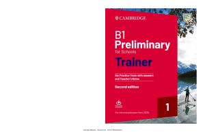 B1 Preliminary for Schools Trainer 1 for the Revised 2020 Exam Six Practice Tests