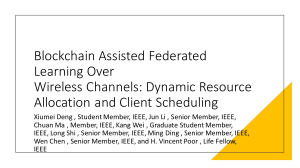 BC Assisted FL over WN - Dynamic Resource Allocation and Client Scheduling