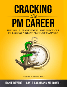 Cracking the PM Career  The Skills, Frameworks, and Practices To Become a Great Product Manager