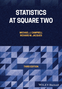 Statistics at Square Two - Michael J. Campbell & Richard M. Jacques