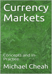 Currency Markets  Concepts and - Michael Cheah