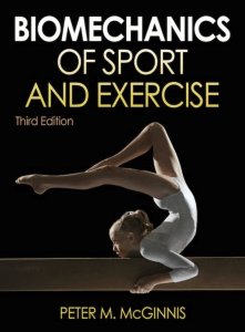 Peter McGinnis - Biomechanics of Sport and Exercise-Human Kinetics 3rd