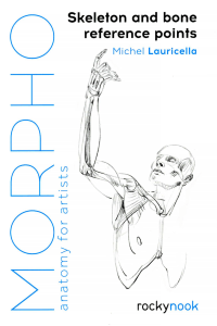 Morpho  Skeleton and Bone Reference Points  Anatomy for Artists (Morpho  Anatomy for Artists)