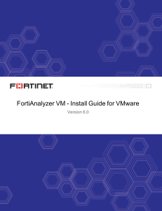 FortiAnalyzer-VMware-VM-Install-Guide