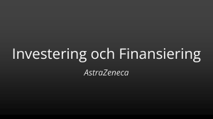 AstraZeneca Investering & Finansiering