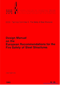 1985. Design Manual on the E. R. of the Fire Safety of Steel Structures