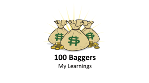 100 Baggers Learnings