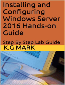 Installing and Configuring Windows Server 2016 Hands-on Guide  Step By Step Lab Guide - PDF Room (1)