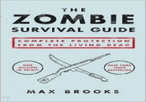 The zombie survival guide  complete protection from the living dead - PDF Room
