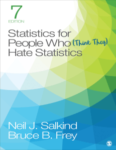 Statistics for People Who (Think They) Hate Statistics by Neil J. Salkind, Bruce B. Frey 