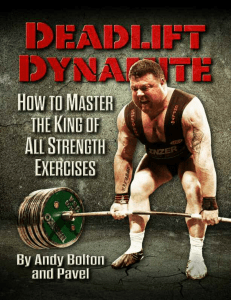 Deadlift Dynamite  How to Master the King of All Strength Exercises