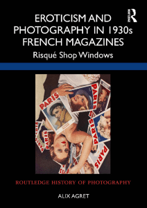 Eroticism and Photography in 1930s French Magazines. Risqué Shop Windows