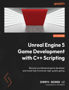 Unreal Engine 5 Game Development with C Scripting