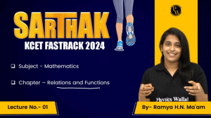 Relations and Functions 01   Class Notes    Sarthak KCET Fastrack 2024
