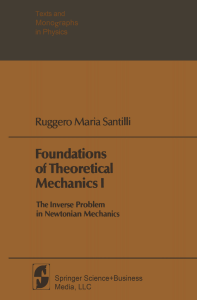 Foundations of Theoretical Mechanics I  The Inverse Problem in Newtonian Mechanics ( PDFDrive )