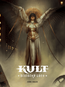 PBTA - KULT Divinity Lost - Core Rules (Powered by the Apocalypse)