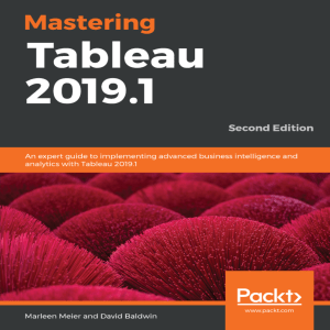 MASTERING TABLEAU 20191 SECOND EDITION