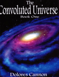  OceanofPDF com The Convoluted Universe Book 1 Dolores Cannon