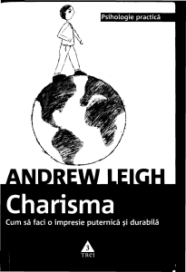 Andrew Leigh Charisma Cum să faci o impresie puternică şi durabilă ( PDFDrive )