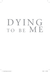 Dying to Be Me  My Journey From Cancer, to Neue Healing - Anita Moorjani & Dr Wayne W Dyer