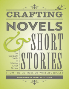 crafting-novels-amp-short-stories-everything-you-need-to-know-to-write-great-fiction-9781599635736-1599635739