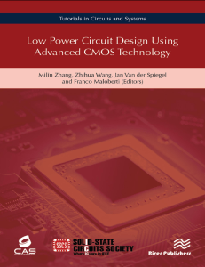 Low Power Circuit Design Using Advanced CMOS Technology (Milin Zhang, Zhihua Wang, Jan Van der Spiegel etc.) (Z-Library)