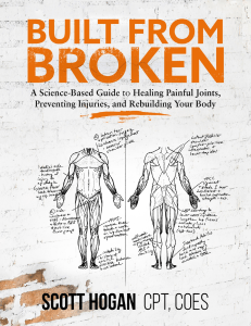 Built from Broken A Science Based Guide to Healing Painful Joints