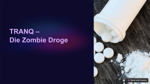 TRANQ-Die-Zombie-Droge