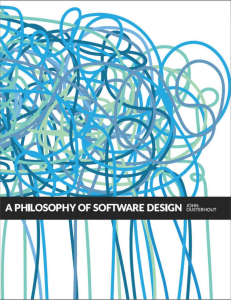 A Philosophy of Software Design - John Ousterhout (2018)