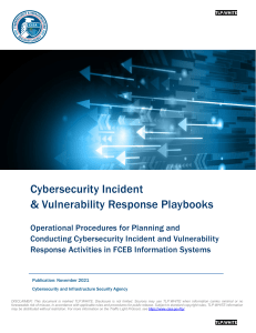 Federal Government Cybersecurity Incident and Vulnerability Response Playbooks 508C