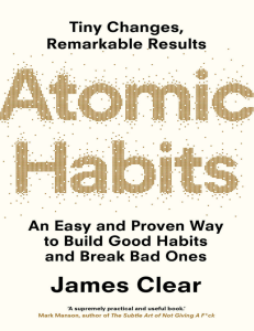 Atomic Habits An Easy and Proven Way to Build Good Habits and Break Bad Ones (James Clear) (Z-Library)