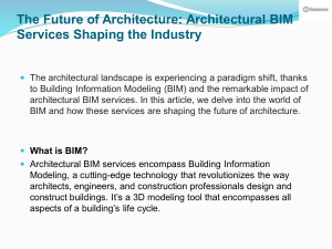 The Future of Architecture: Architectural BIM Services Shaping the Industry