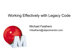 Working Effectively With Legacy Code - Slides