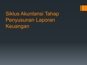 Siklus Akuntansi Tahap Penyusunan Laporan Keuangan