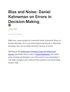 Bias and Noise- Daniel Kahneman on errors in decision-making