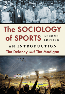 Tim Delaney, Tim Madigan - The Sociology of Sports  An Introduction-McFarland (2015)