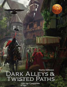 Dark Alleys  Twisted Paths 13th Age Compatible