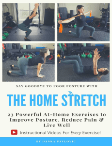 The Home Stretch 23 Powerful At-Home Exercises to Improve Posture Reduce Pain Live Well by Pavlovic Danka