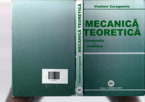 Mecanică teoretică. Compendiu și probleme. Caraganciu V., 2008 (1)